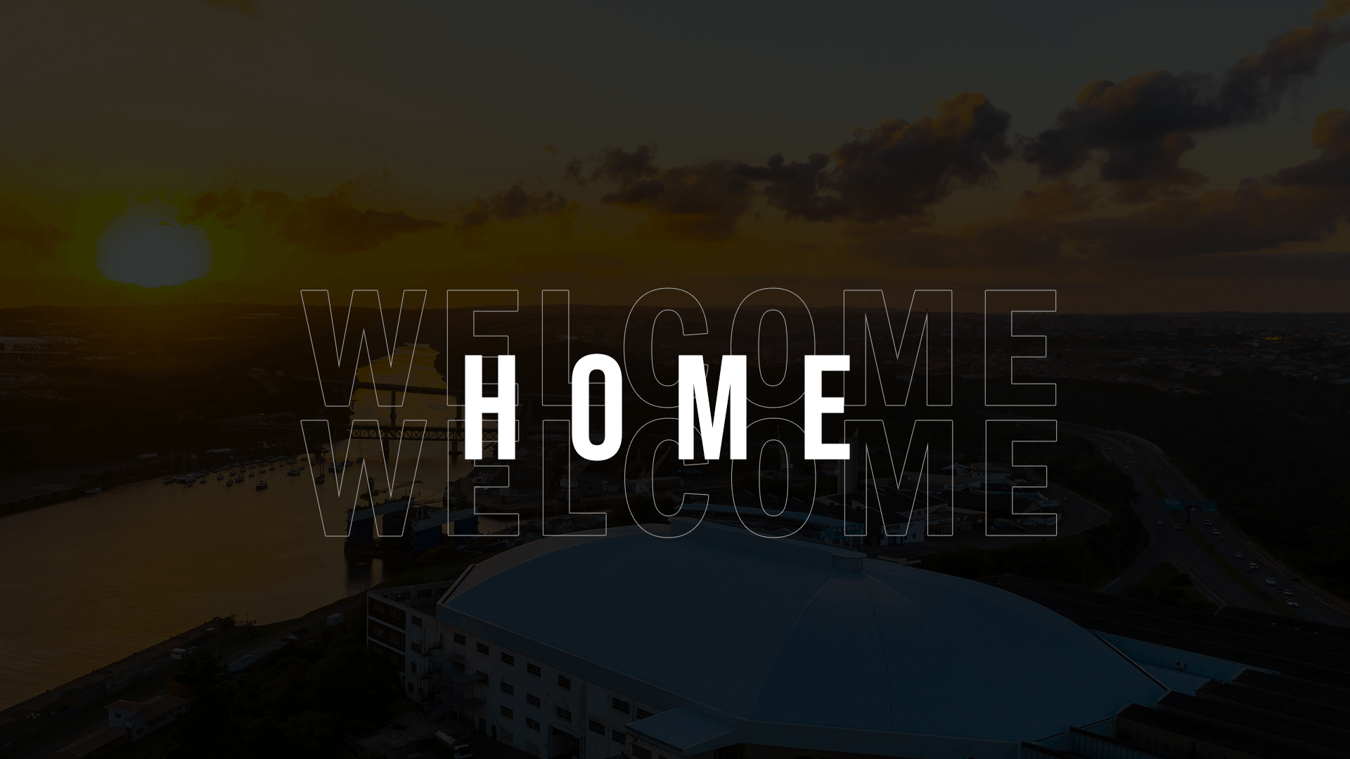 Welcome Home